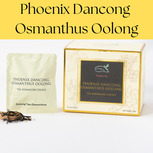 Cha Premium Tea - Phoenix Dancong Osmanthus Oolong (15 Tea Sachets) - Everything Good Singapore